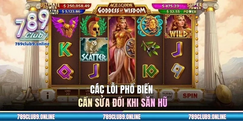 Các lỗi phổ biến cần sửa đổi khi săn hũ