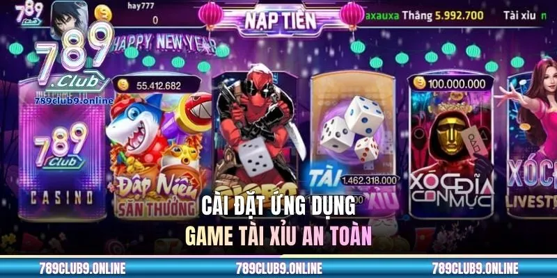 Cài đặt ứng dụng game tài xỉu an toàn